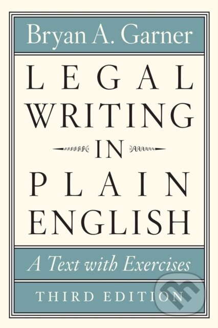 Legal Writing in Plain English, Third Edition (A Text with Exercises) - kniha z kategorie Odborné a naučné