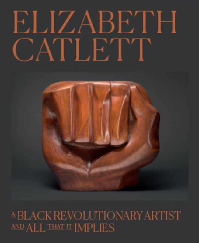 Elizabeth Catlett â€“ A Black Revolutionary Artist and All That It Implies