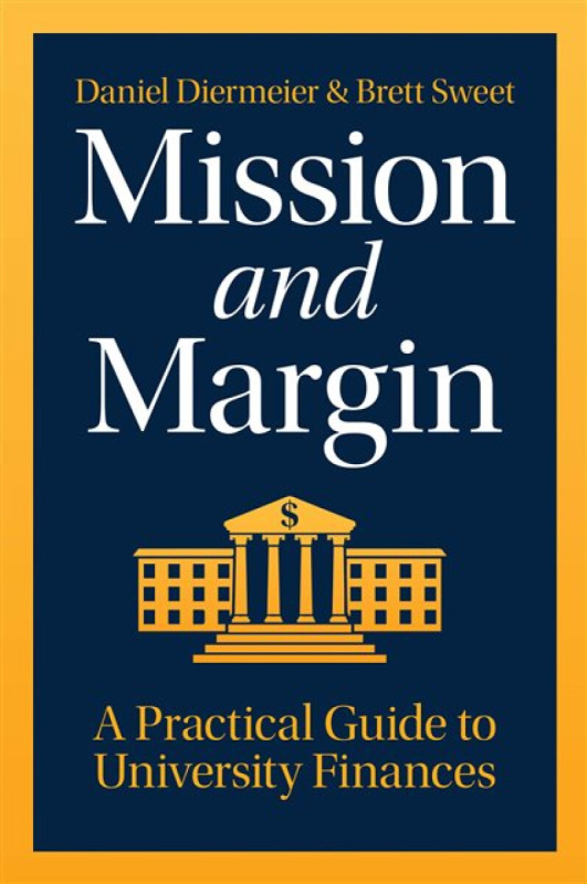 The University of Chicago Press Mission and Margin - Diermeier, Daniel a Sweet, Brett C.