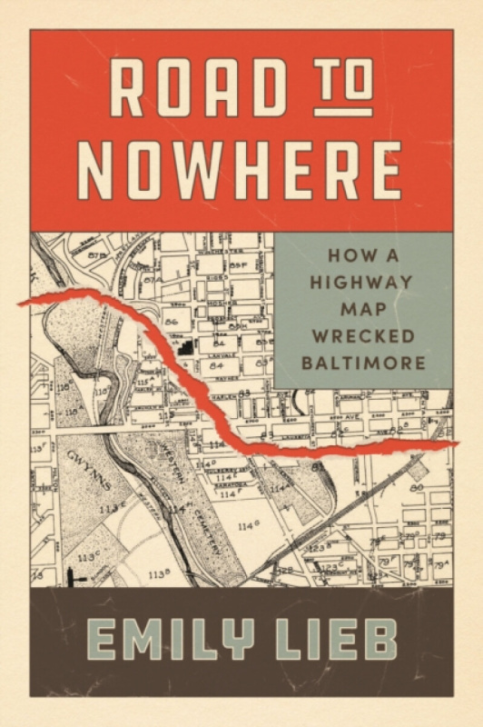 The University of Chicago Press Road to Nowhere - Lieb, Emily