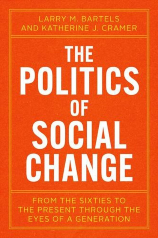 The Politics of Social Change - Katherine J. Cramer