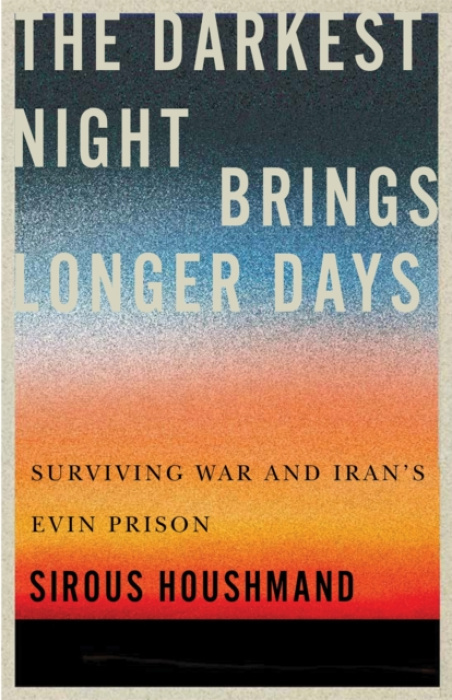 McGill-Queen's University Press Darkest Night Brings Longer Days - Houshmand, Sirous
