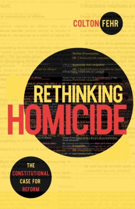McGill-Queen's University Press Rethinking Homicide - Fehr, Colton