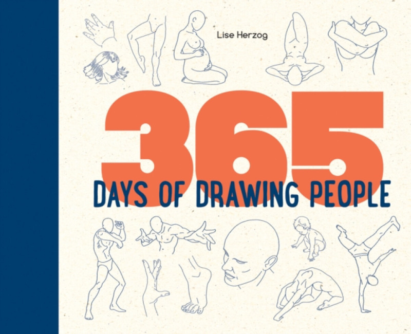 Firefly Books Ltd 365 Days of Drawing People - Herzog, Lise