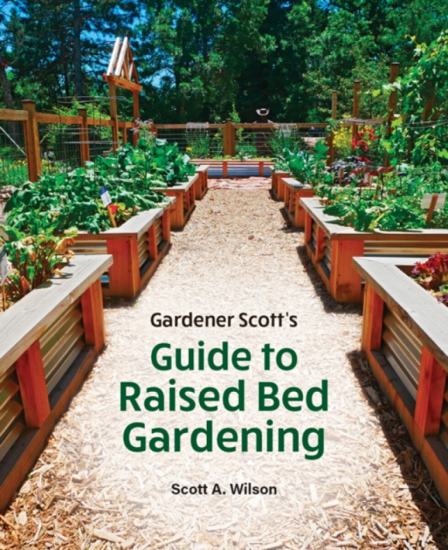 Firefly Books Ltd Gardener Scott's Guide to Raised Bed Gardening - Wilson, Scott A.