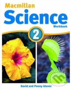 Macmillan Science 2: Workbook - David Glover - kniha z kategorie Jazykové učebnice a slovníky