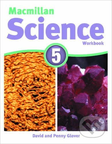 Macmillan Science 5: Workbook - David Glover - kniha z kategorie Jazykové učebnice a slovníky