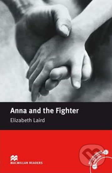 Macmillan Readers Beginner Anna a the Fighter Macmillan