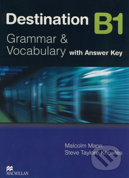 Destination B1 - Grammar and Vocabulary (with Answer Key) - kniha z kategorie Jazykové učebnice a slovníky