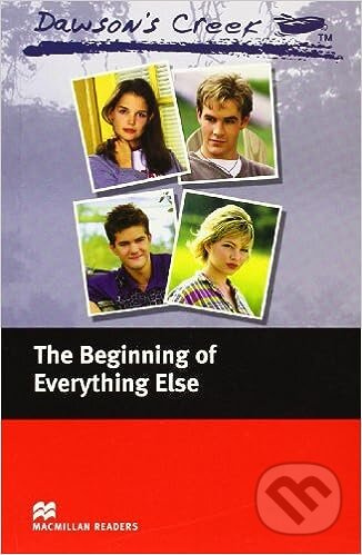Macmillan Readers Elementary: Dawson's Creek 1: The Beginning of Everything Else - kniha z kategorie Jazykové učebnice a slovníky