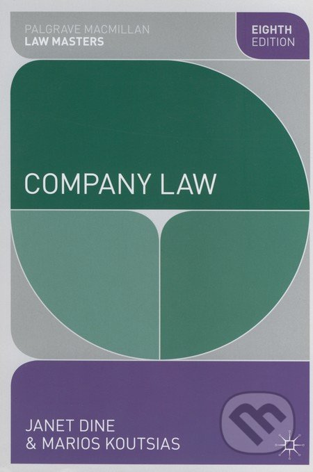Company Law - Janet Dine, Marios Koutsias - kniha z kategorie Právo