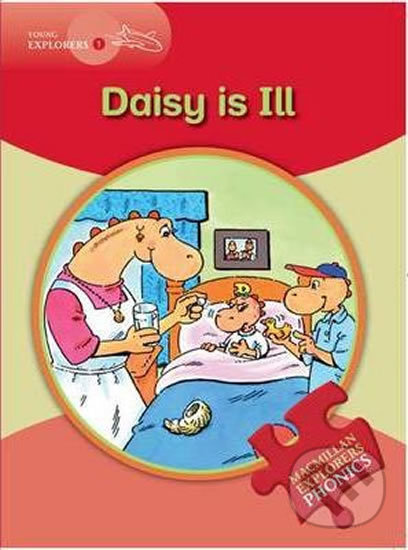 Young Explorers 1 Phonic: Daisy is Ill - Gill Munton - kniha z kategorie Jazykové učebnice a slovníky