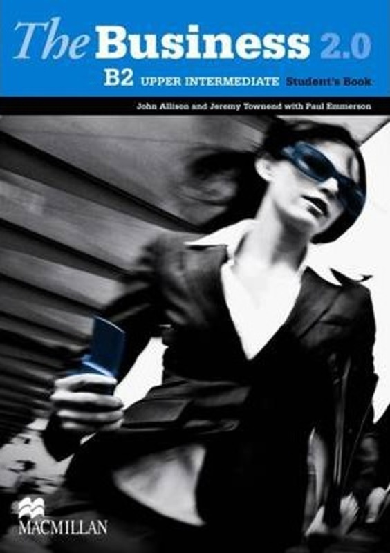 The Business 2.0 Upper Intermediate B2 Student´s Book Macmillan