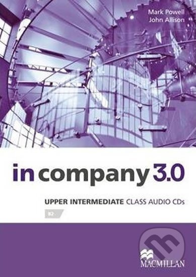 In Company 3.0 Upper-Intermediate Class Audio CDs (3) Macmillan