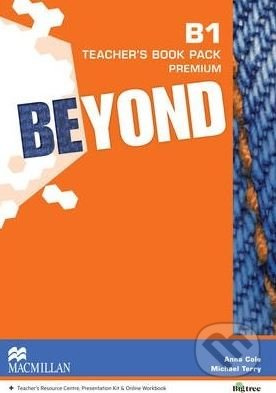 Beyond B1 Teacher´s Book Premium with Class Audio CDs and Webcode for Teacher´s Resource Centre Macmillan