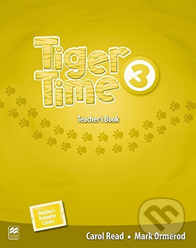 Tiger Time 3: Teacher's Edition Pack +PRESENTATION KIT - kniha z kategorie Jazykové učebnice a slovníky