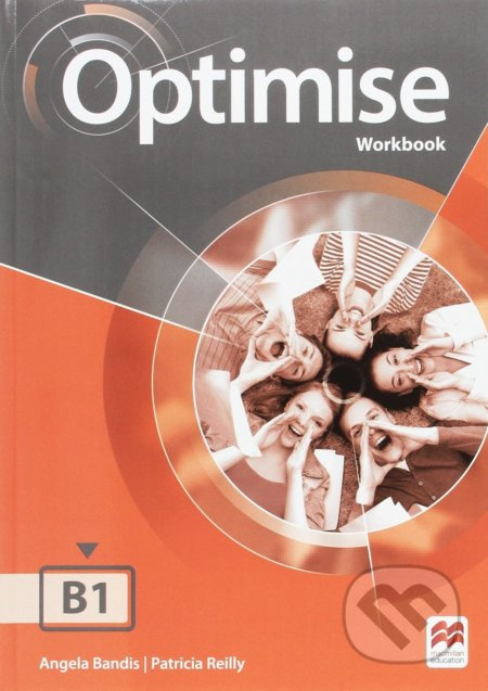 Optimise B1: Workbook with key - Patricia Reilly, Angela Bandis - kniha z kategorie Jazykové učebnice a slovníky