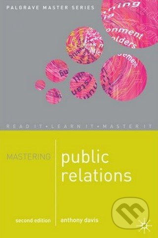 Mastering Public Relations 2nd Edition - Anthony Davis - kniha z kategorie Odborné a naučné
