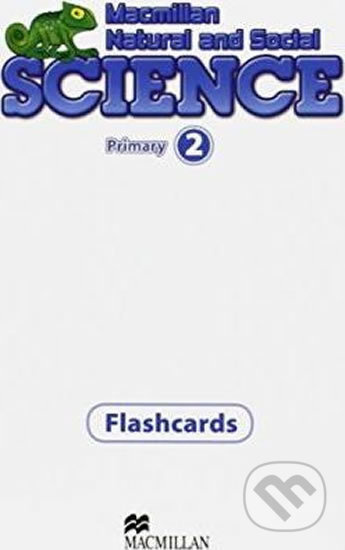 Macmillan Natural and Social Science 2 Flashcards Macmillan
