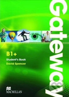 Gateway B1+ Student´s Book Macmillan