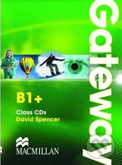Gateway B1+ Class Audio CDs Macmillan