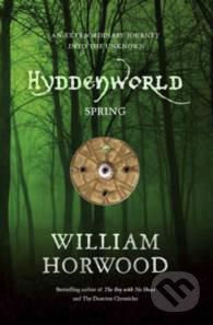 Hyddenworld: Spring - William Horwood - kniha z kategorie Beletrie pro děti