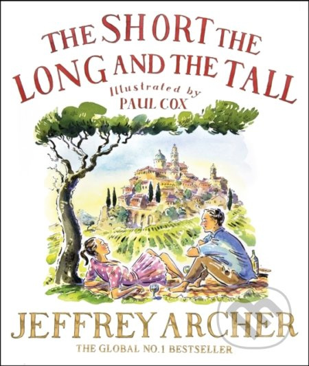 The Short, The Long and The Tall - Jeffrey Archer, Paul Cox (ilustrácie) - kniha z kategorie Beletrie