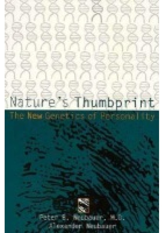 Nature´s Thumbprint, The New Genetics of Personality Columbia University Press