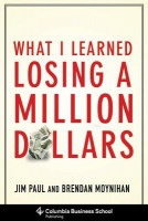 What I Learned Losing a Million Dollars Columbia University Press