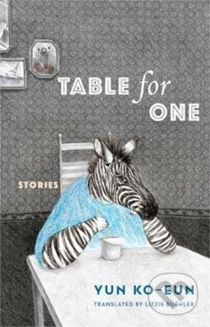 Table for One (Stories) - Yun Ko-Eun - kniha z kategorie Společenská beletrie