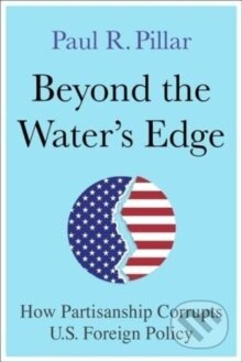 Beyond the Water’s Edge - Paul Pillar - kniha z kategorie Humanitní a společenské vědy