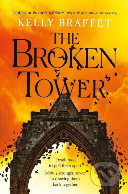 The Broken Tower (Heart-stopping epic fantasy perfect for readers of Leigh Bardugo and Samantha Shannon) - kniha z kategorie Fantasy