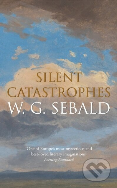 Silent Catastrophes (Essays in Austrian Literature) - kniha z kategorie Životopisy