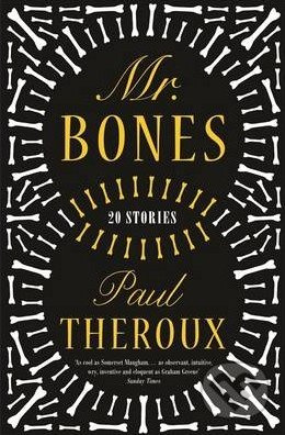 Mr. Bones - Paul Theroux - kniha z kategorie Beletrie