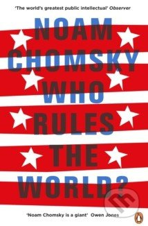 Who Rules the World? - Noam Chomsky - kniha z kategorie Humanitní a společenské vědy