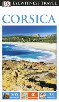 DK Eyewitness Corsica Dorling Kindersley (UK)