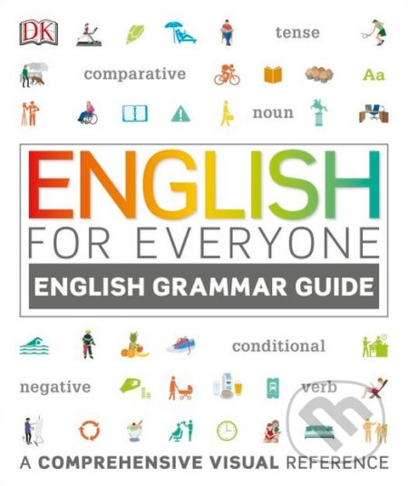 English for Everyone: English Grammar Guide (A Comprehensive Visual Reference) - kniha z kategorie Jazykové učebnice a slovníky