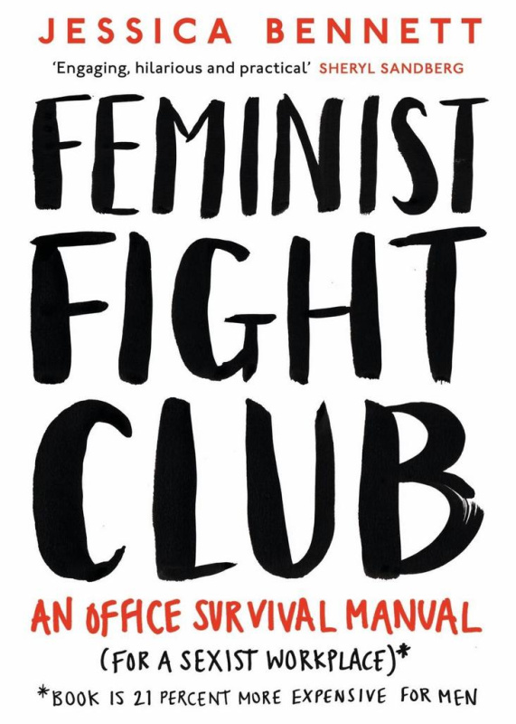 Feminist Fight Club (A Survival Manual For a Sexist Workplace) - kniha z kategorie Humanitní a společenské vědy