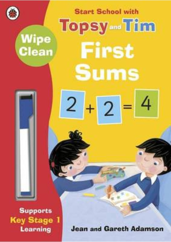 Wipe-Clean First Sums: Start School with Topsy and Tim Penguin Random House Children's UK
