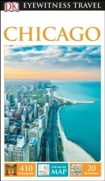 DK Eyewitness Chicago Dorling Kindersley (UK)