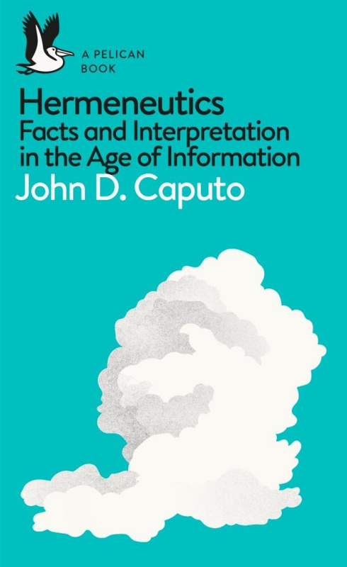 Hermeneutics (Facts and Interpretation in the Age of Information) - kniha z kategorie Filozofie