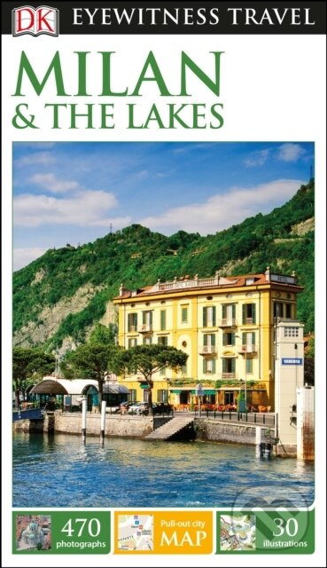 DK Eyewitness Milan and the Lakes Dorling Kindersley (UK)
