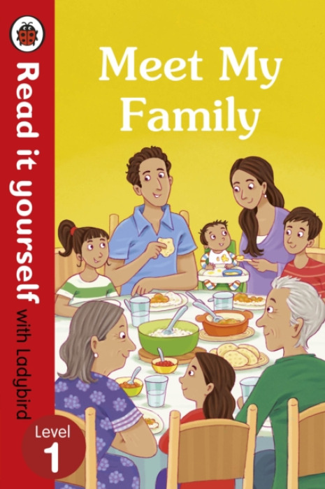 Meet My Family - Read It Yourself with Ladybird Level 1 Penguin Books Ltd