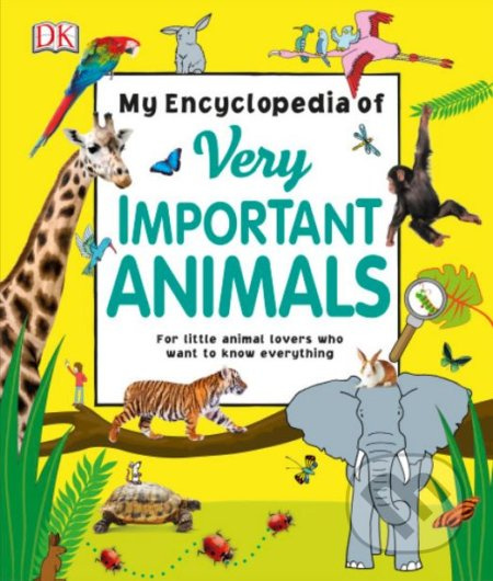 My Encyclopedia of Very Important Animals - kniha z kategorie Naučné knihy