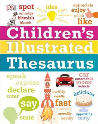 Childrens Illustrated Thesaurus Dorling Kindersley Ltd