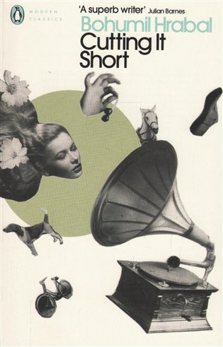 Cutting It Short - Bohumil Hrabal - kniha z kategorie Společenská beletrie