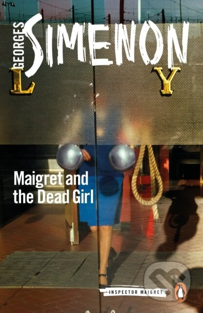 Maigret and the Dead Girl (Inspector Maigret) - Georges Simenon - kniha z kategorie Detektivky, thrillery a horory