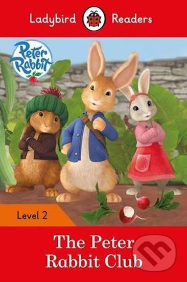 Peter Rabbit: The Peter Rabbit - Beatrix Potter, Ladybird