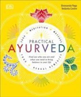 Practical Ayurveda (Find Out Who You Are and What You Need to Bring Balance to Your Life) - kniha z kategorie Odborné a naučné