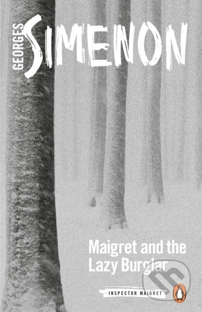 Maigret and the Lazy Burglar (Inspector Maigret) - Georges Simenon - kniha z kategorie Detektivky, thrillery a horory